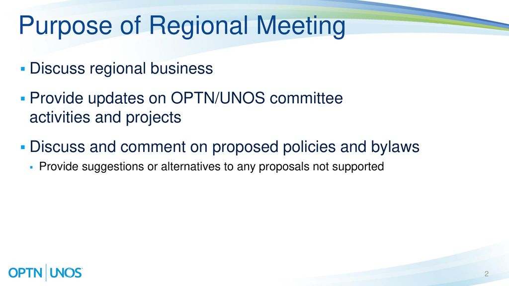 Purpose of Regional Meeting