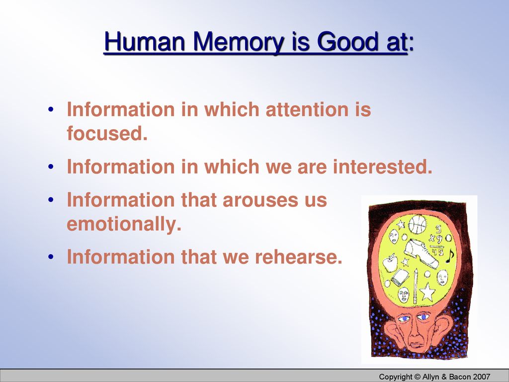 Human Memory is Good at: