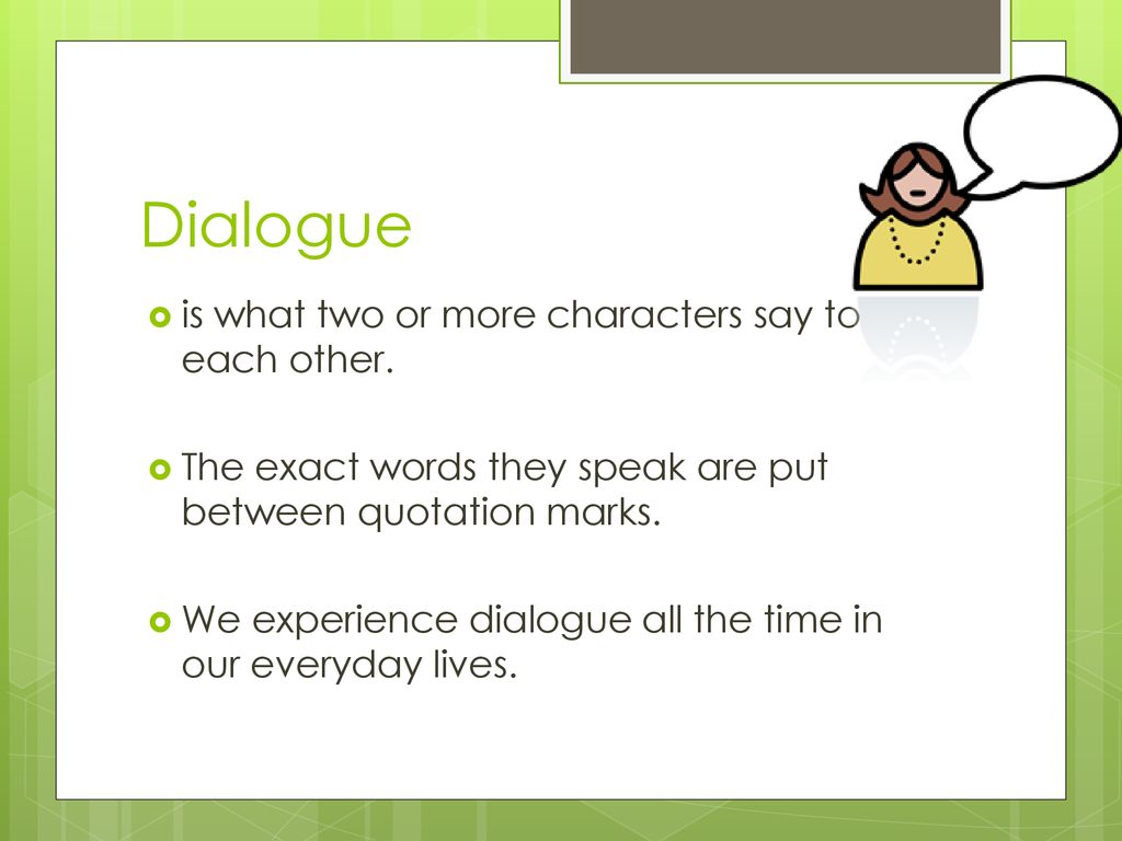 How To Write Really Good Dialogue - ppt download