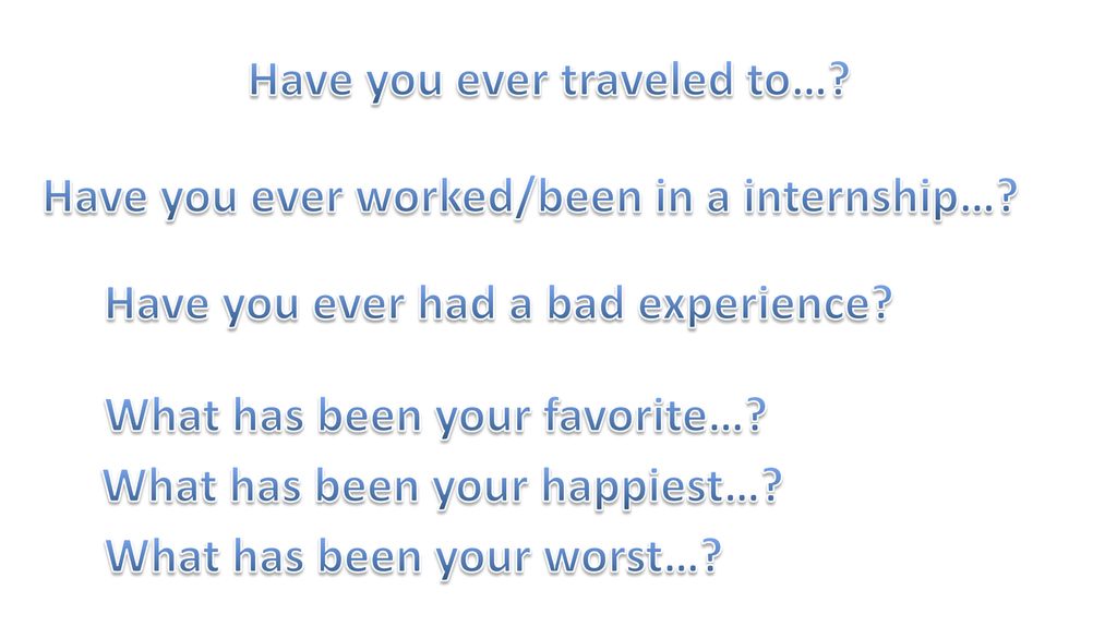 Have you ever traveled to…