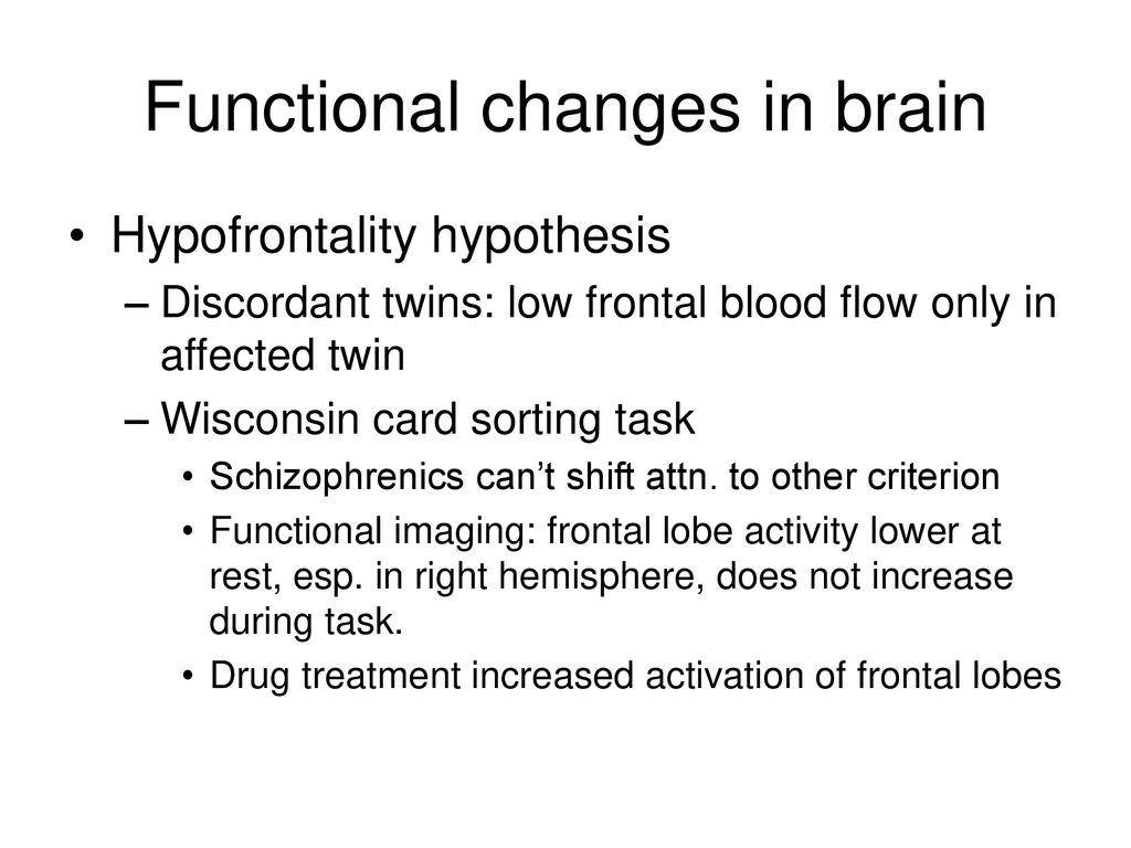 Functional changes in brain