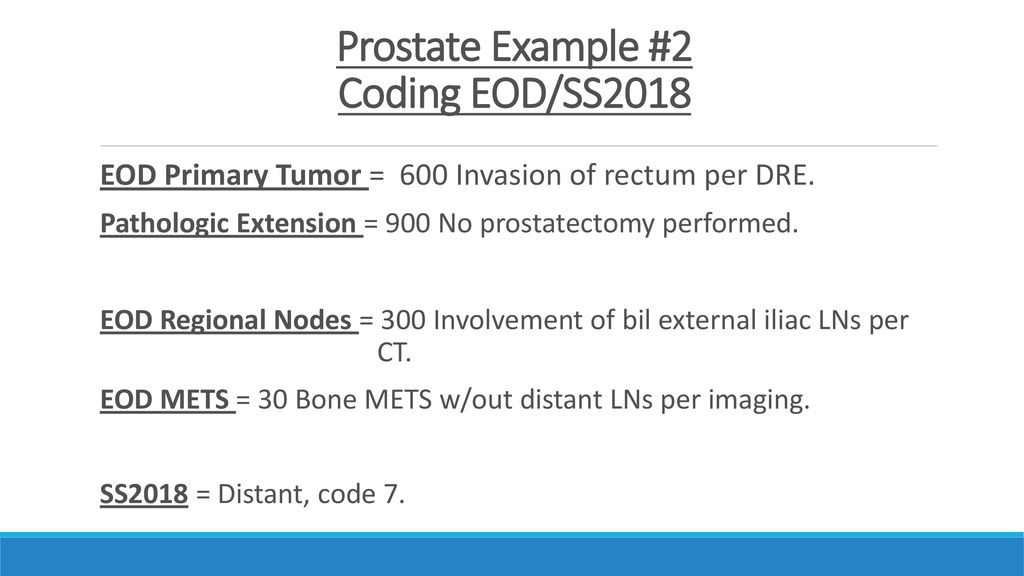 Prostate Example #2 Coding EOD/SS2018