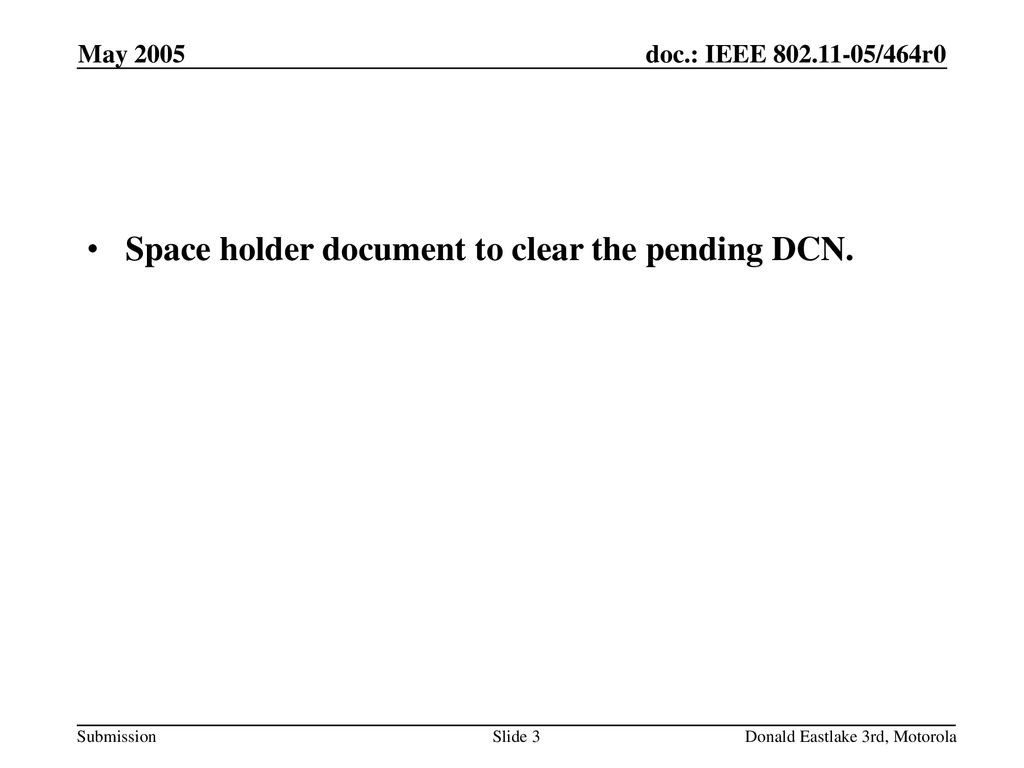 Space holder document to clear the pending DCN.