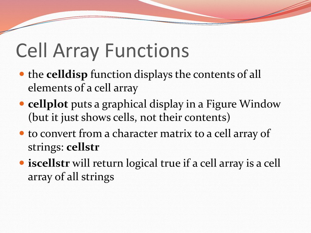 Chapter 8 Data Structures: Cell Arrays and Structures - ppt download