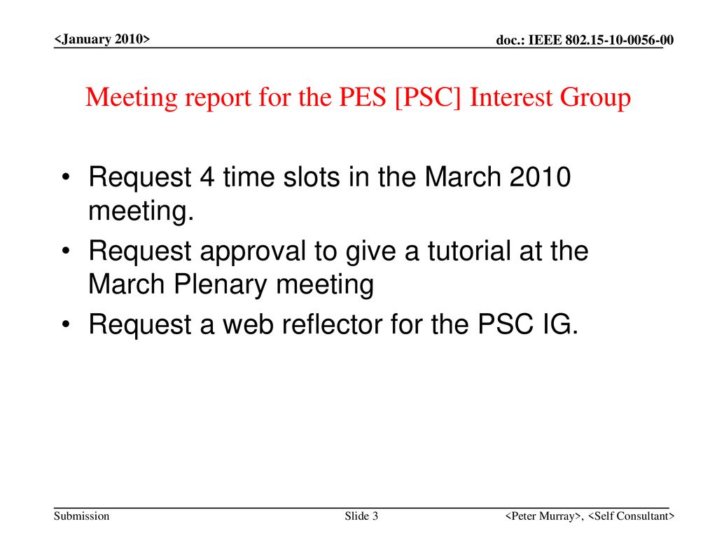 Meeting report for the PES [PSC] Interest Group