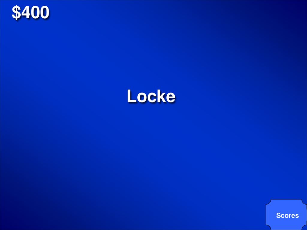$400 Locke Scores