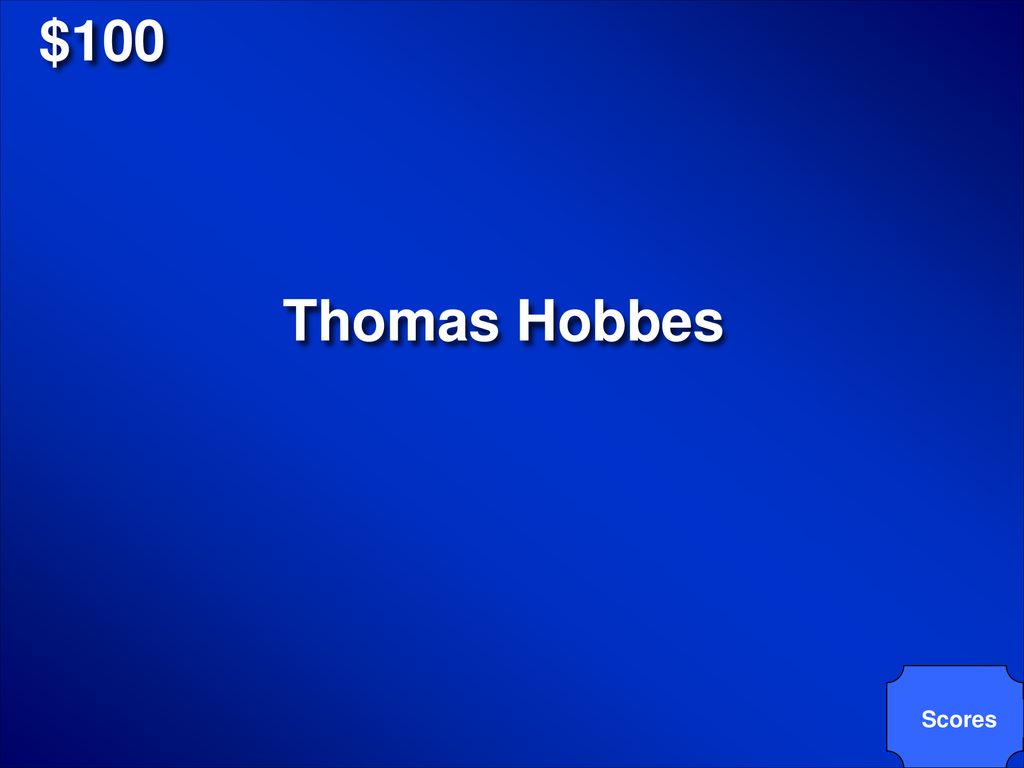 $100 Thomas Hobbes Scores