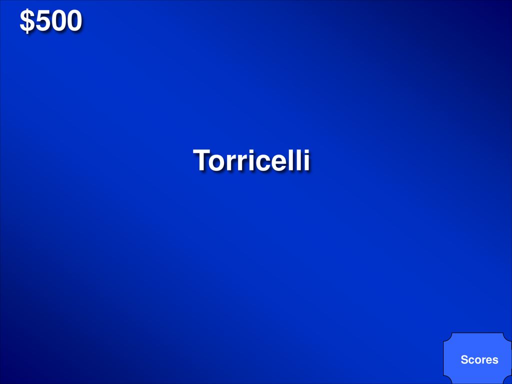 $500 Torricelli Scores