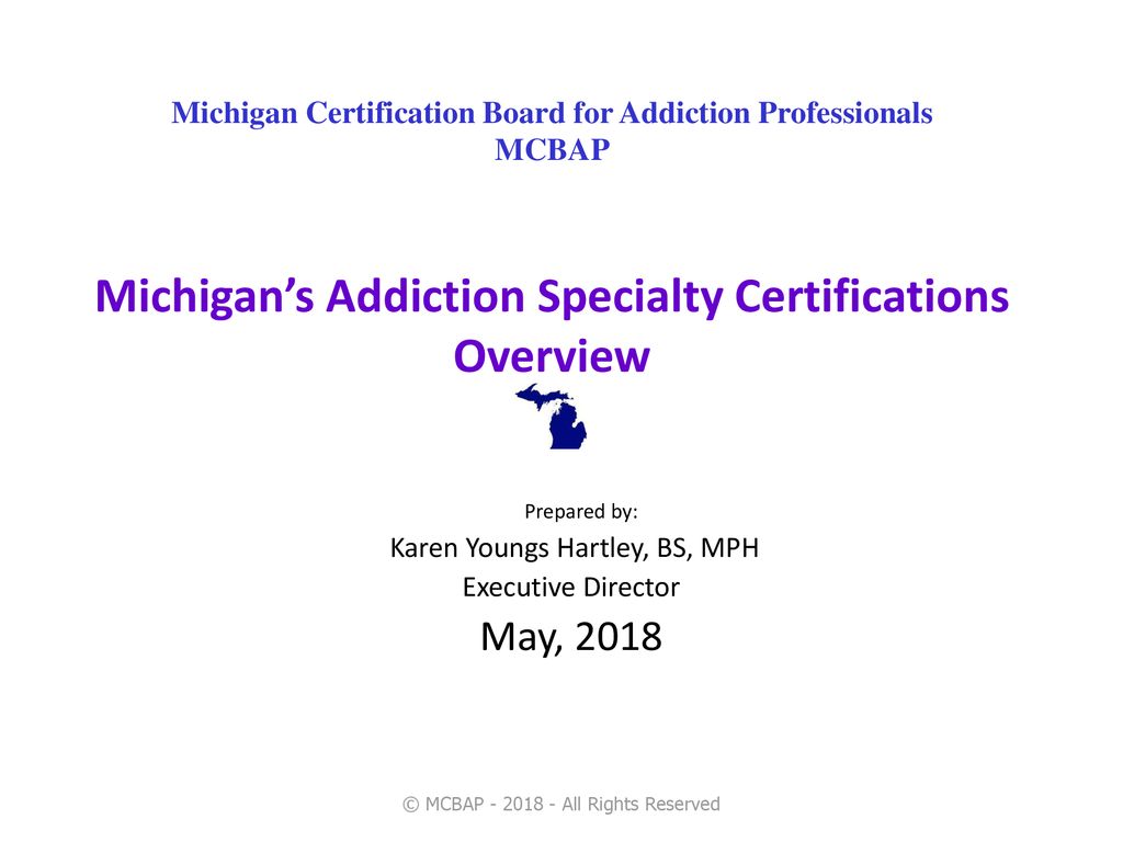 Michigan Certification Board For Addiction Professionals