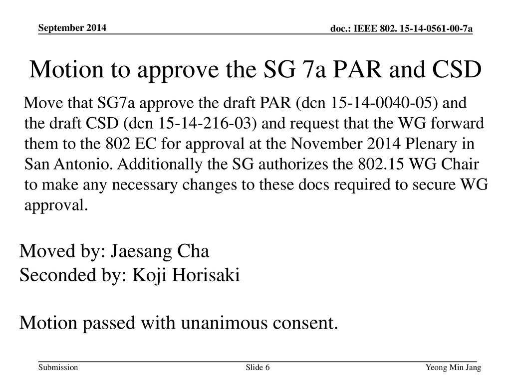 Motion to approve the SG 7a PAR and CSD