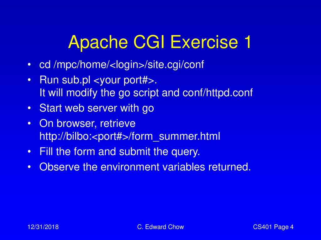 Apache CGI Exercise 1 cd /mpc/home/<login>/site.cgi/conf
