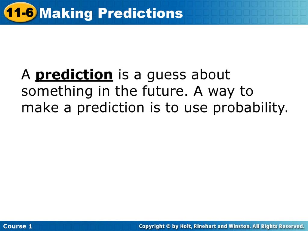 Making Predictions 11 6 Warm Up Problem Of The Day Lesson Presentation making-predictions-11-6-warm-up-problem-of-the-day-lesson-presentation