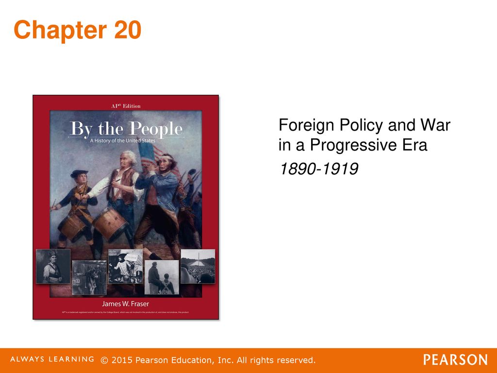 Foreign Policy And War In A Progressive Era Ppt Download