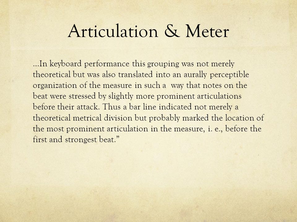 Articulation & Meter