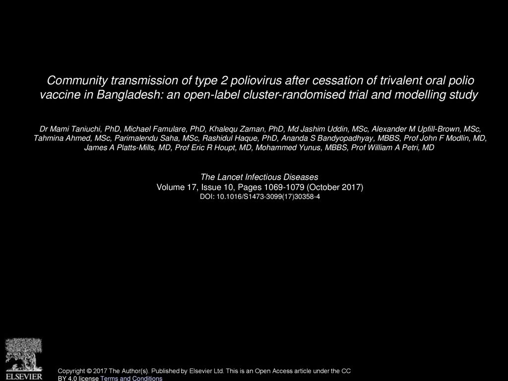 Community transmission of type 2 poliovirus after cessation of trivalent oral polio vaccine in Bangladesh: an open-label cluster-randomised trial and modelling study