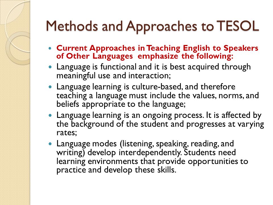 Methods and Approaches to TESOL