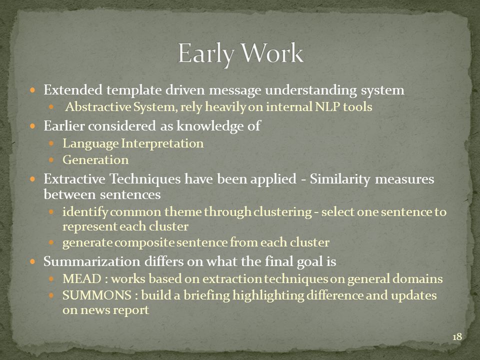 Early Work Extended template driven message understanding system