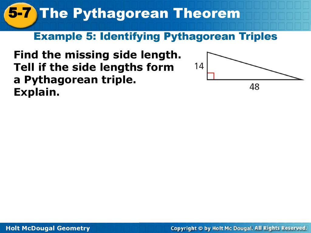 Example 5: Identifying Pythagorean Triples