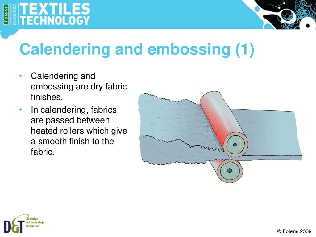 Fabric finishes Learning ladder You must ppt download