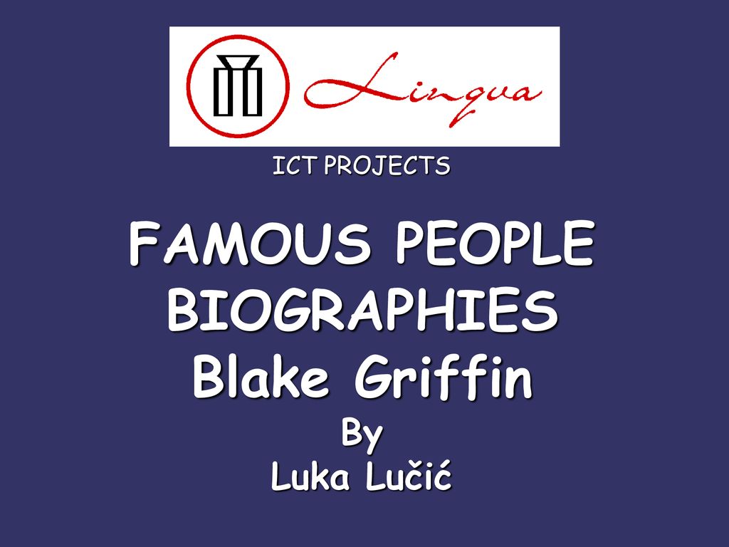 FAMOUS PEOPLE BIOGRAPHIES Blake Griffin