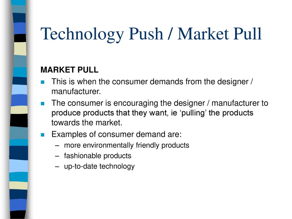 TECHNOLOGY PUSH / MARKET PULL MARKETING OR SELLING MARKET TYPES - ppt  download