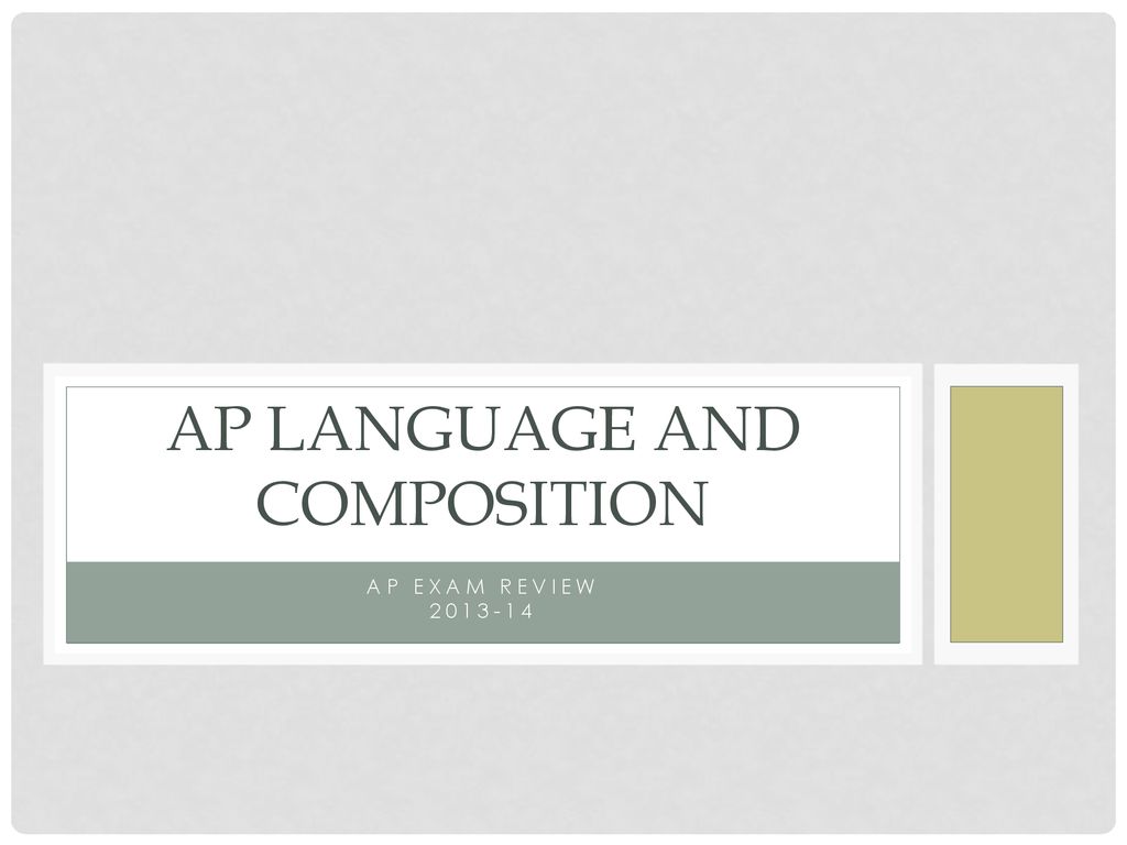 AP Language and Composition - ppt download