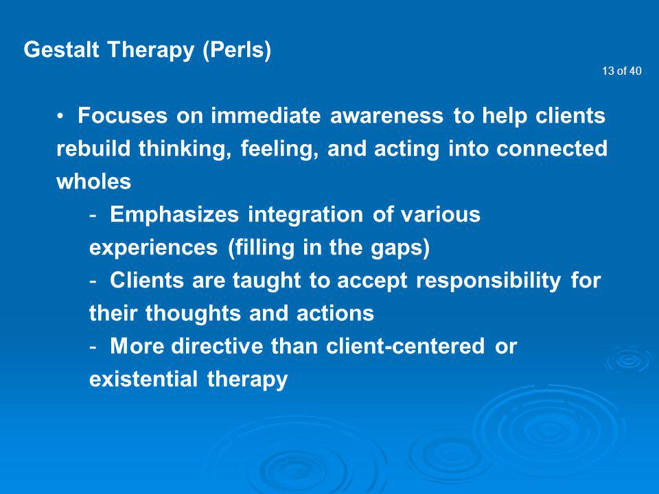 Gestalt Therapy (Perls)