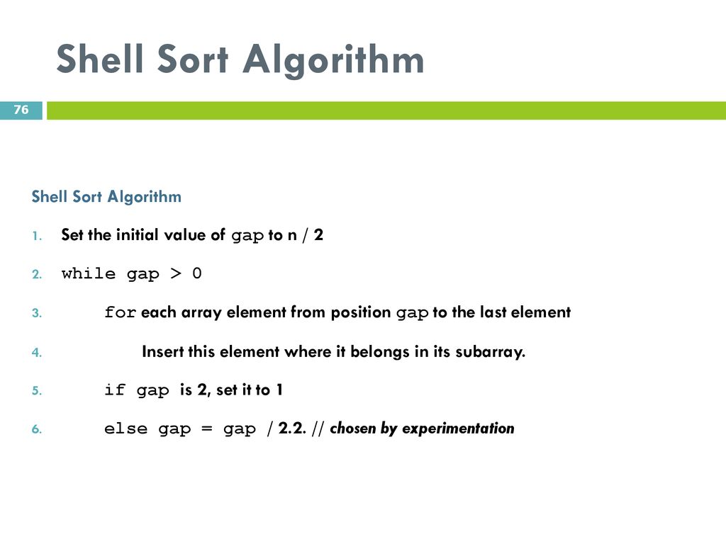Shell Sort Algorithm Shell Sort Algorithm
