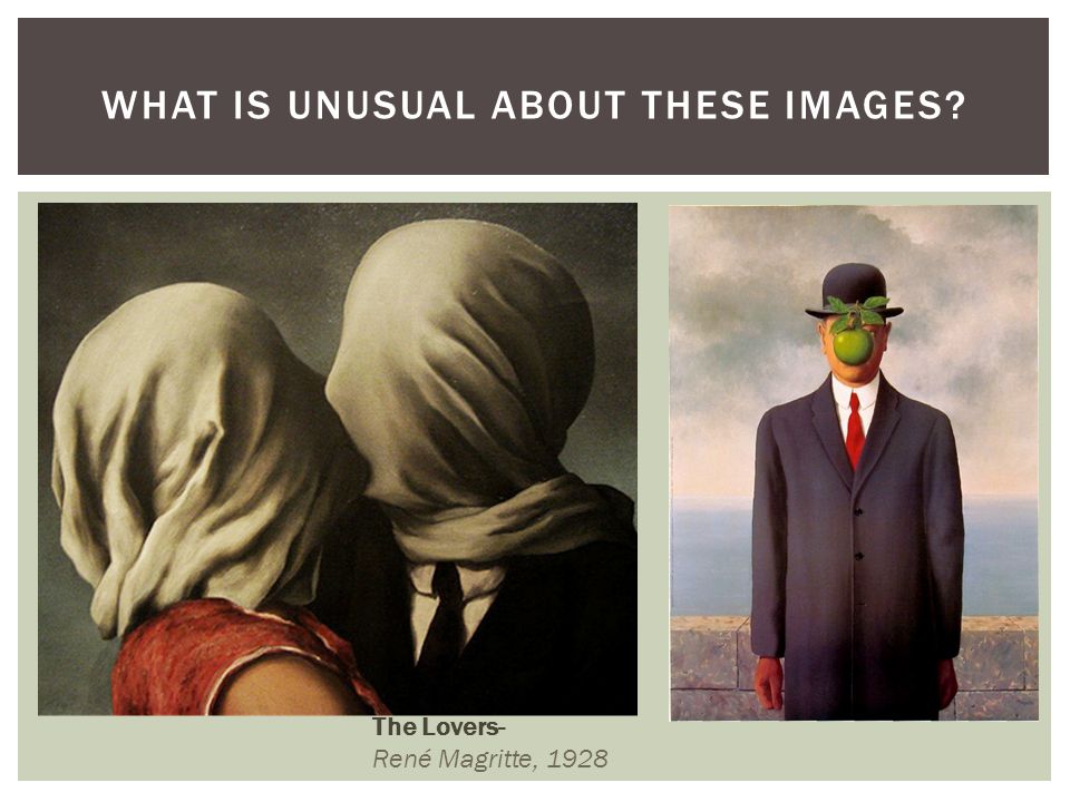 What is unusual about these Images