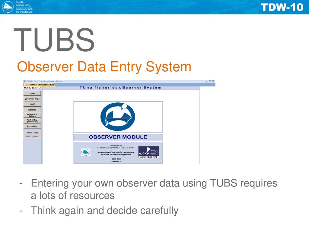 TUBS Observer Data Entry System