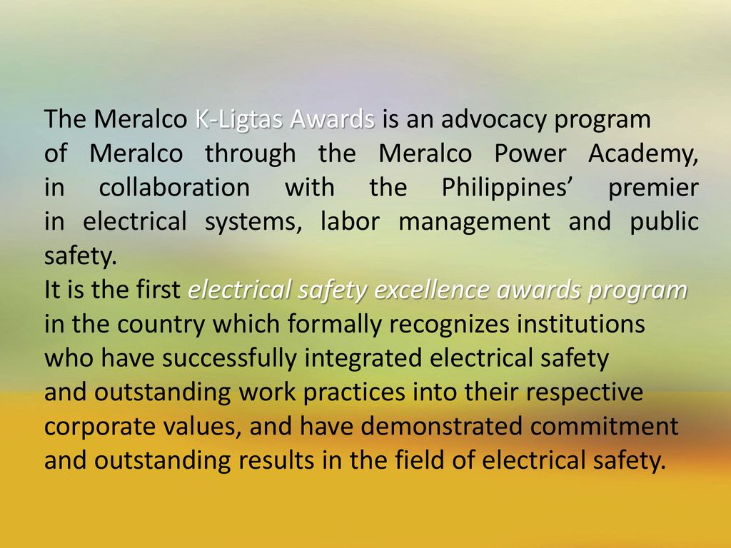 The Meralco K-Ligtas Awards is an advocacy program
