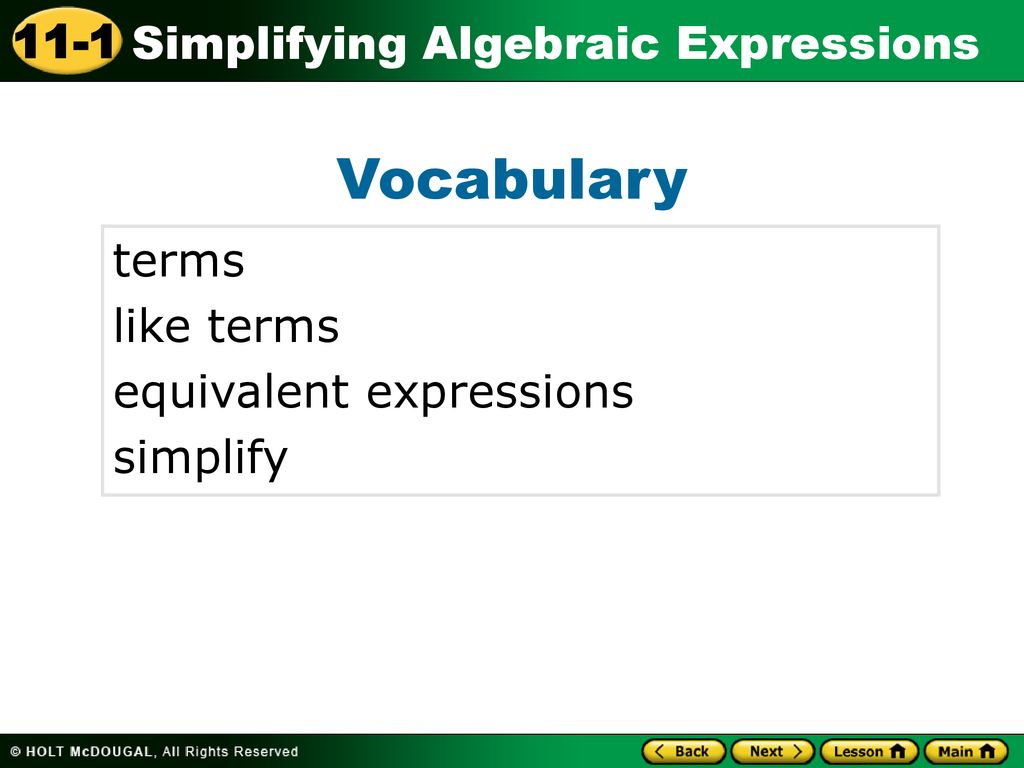 Vocabulary terms like terms equivalent expressions simplify