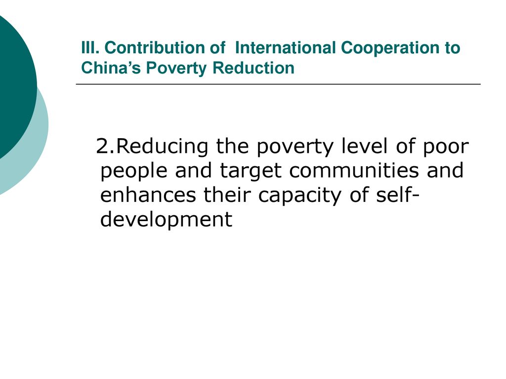 III. Contribution of International Cooperation to China’s Poverty Reduction