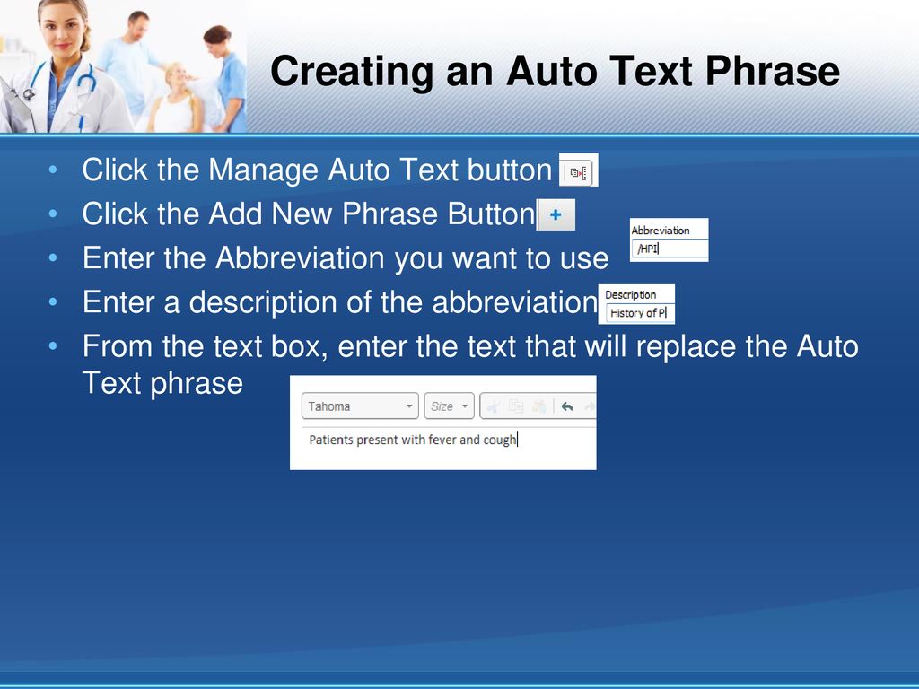 Creating an Auto Text Phrase