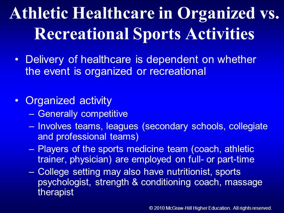 Athletic Healthcare in Organized vs. Recreational Sports Activities