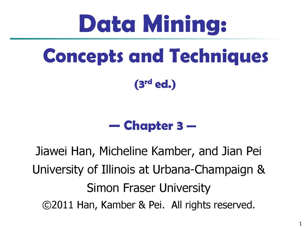 Data mining concepts and techniques 3rd ed chapter 3 ppt download