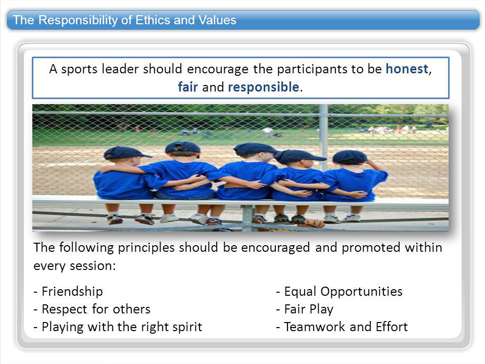 The Responsibility of Ethics and Values