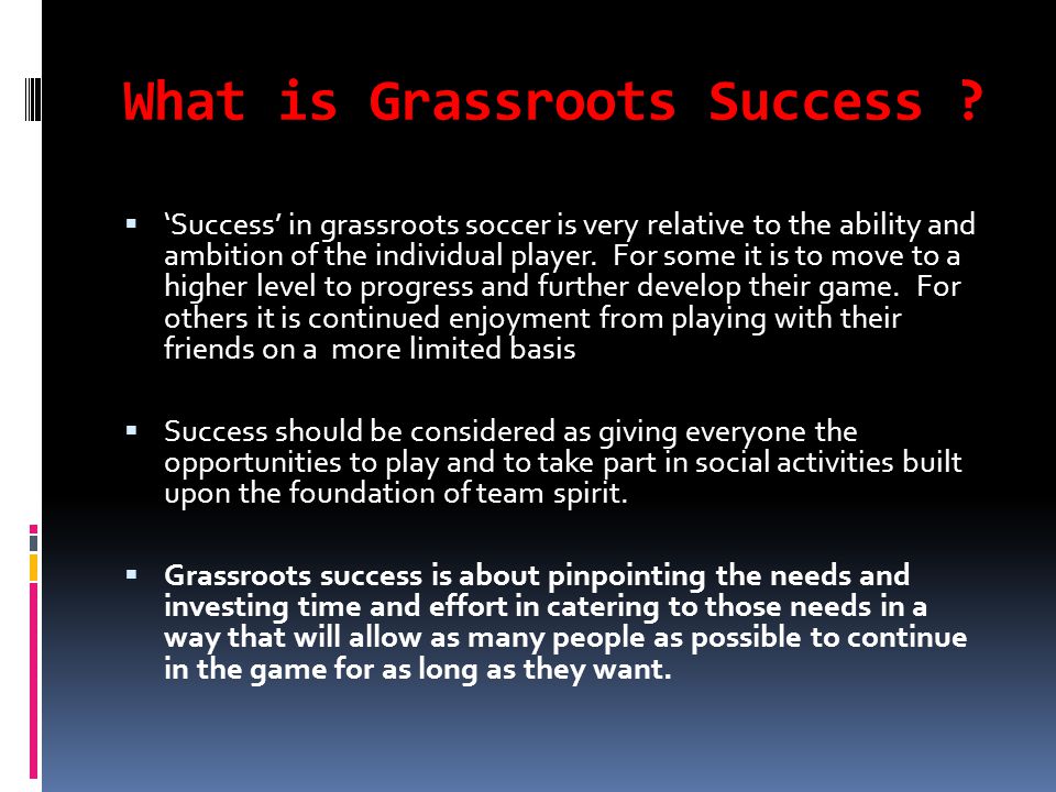 What is Grassroots Success