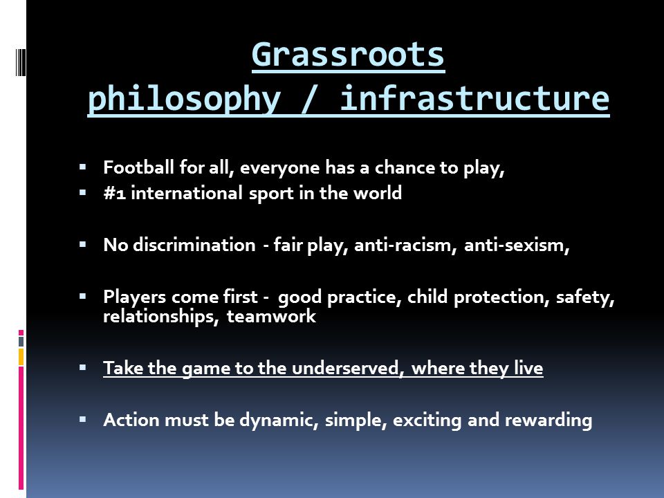 Grassroots philosophy / infrastructure