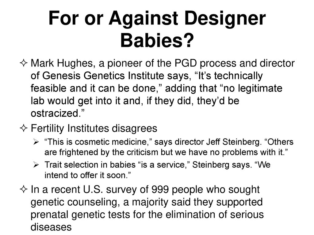 For or Against Designer Babies