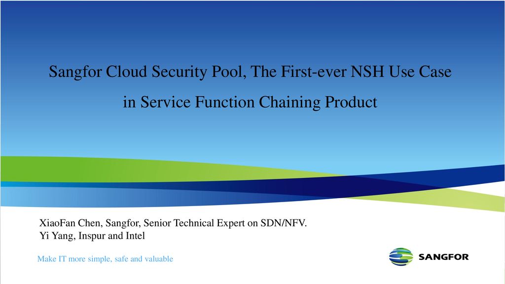 Sangfor Cloud Security Pool, The First-ever NSH Use Case