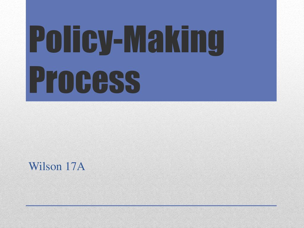Policy making process ppt download
