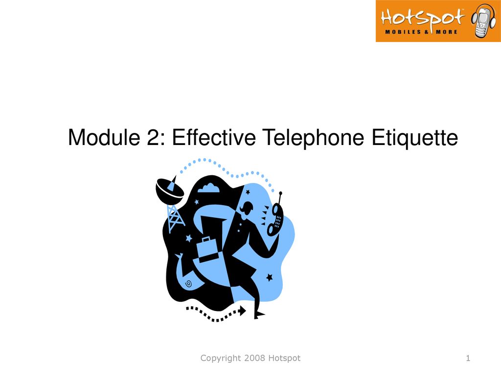 Module 2: Effective Telephone Etiquette
