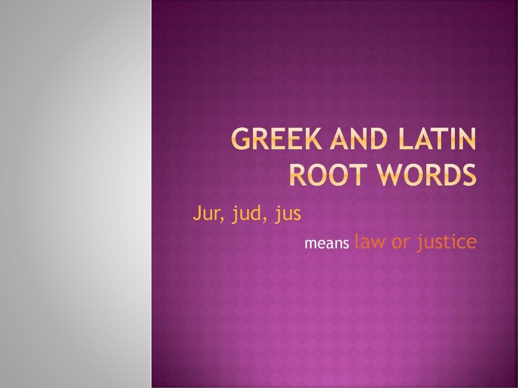 What Does The Greek And Latin Root Dict Mean What Does The Greek And Latin Root Dict Mean