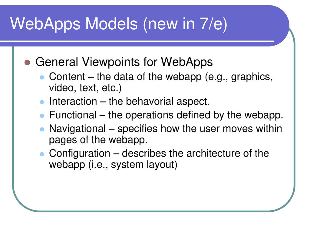 WebApps Models (new in 7/e)