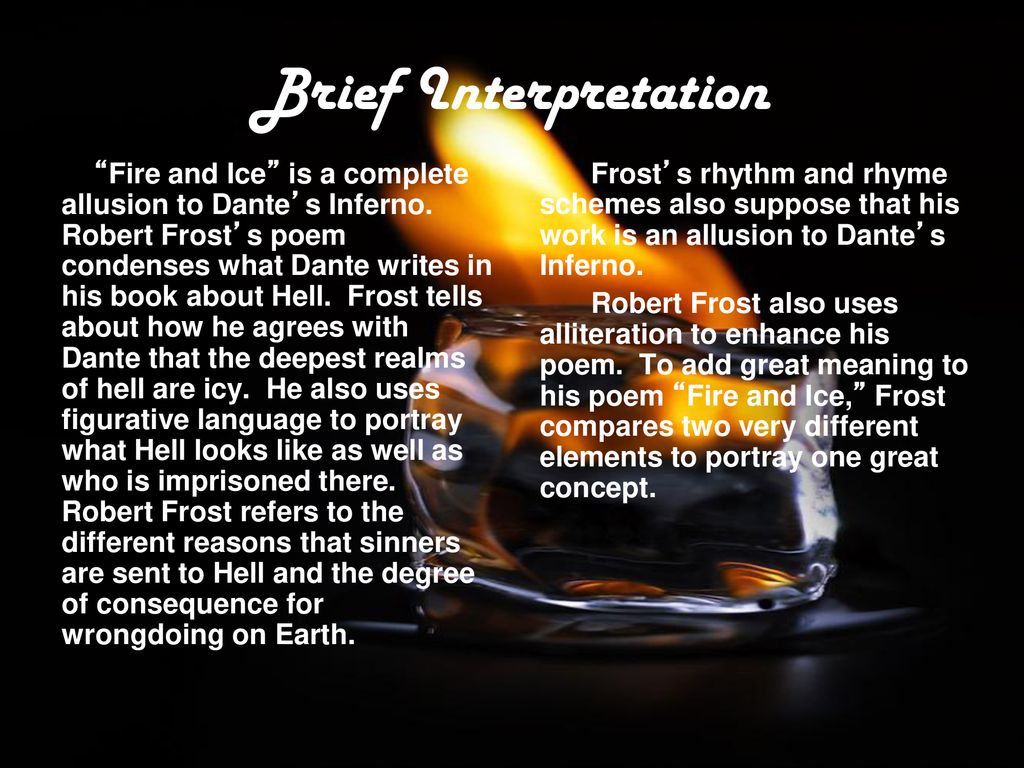 Fire And Ice Robert Frost By W M Ppt Download