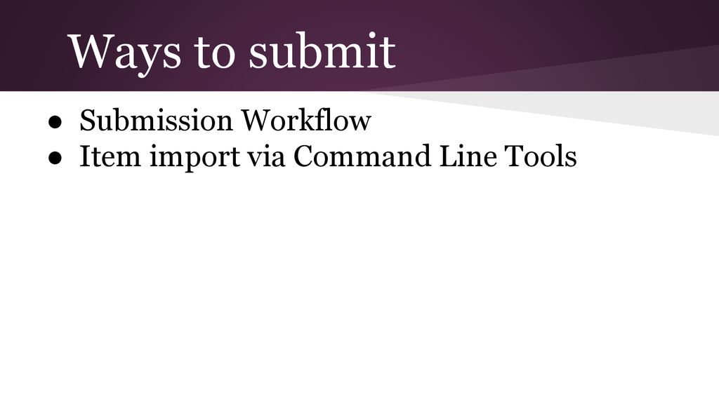 Ways to submit Submission Workflow Item import via Command Line Tools