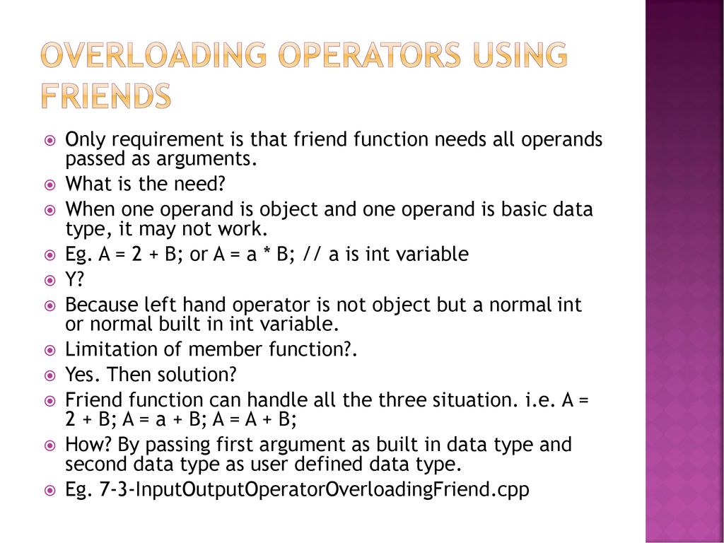Operator overloading Dr. Bhargavi Goswami - ppt download