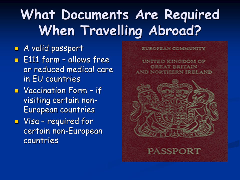 What Documents Are Required When Travelling Abroad