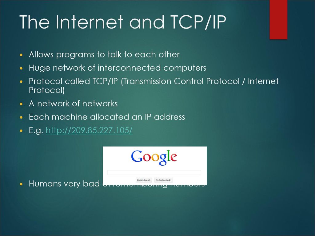 The Internet and TCP/IP